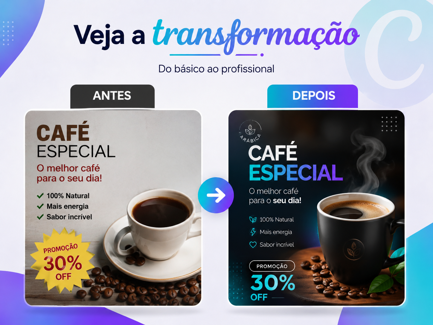Antes e depois de artes no Canva